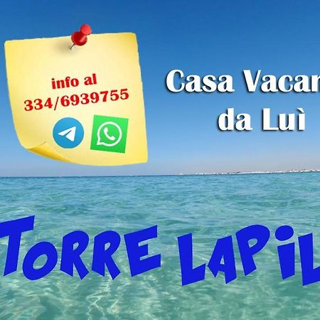 Casa Vacanze Da Lui' Torre Lapillo Exterior foto